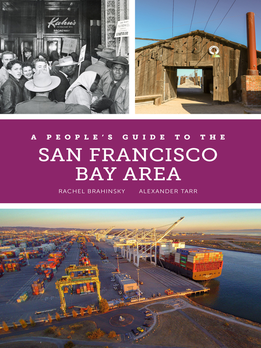 Title details for A People's Guide to the San Francisco Bay Area by Rachel Brahinsky - Available